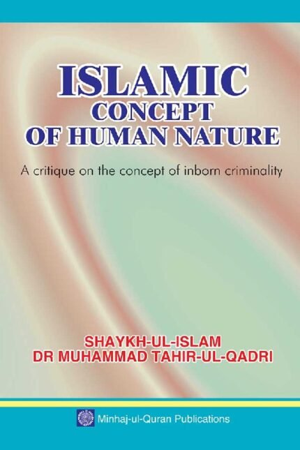 ISLAMIC CONCEPT OF HUMAN NATURE