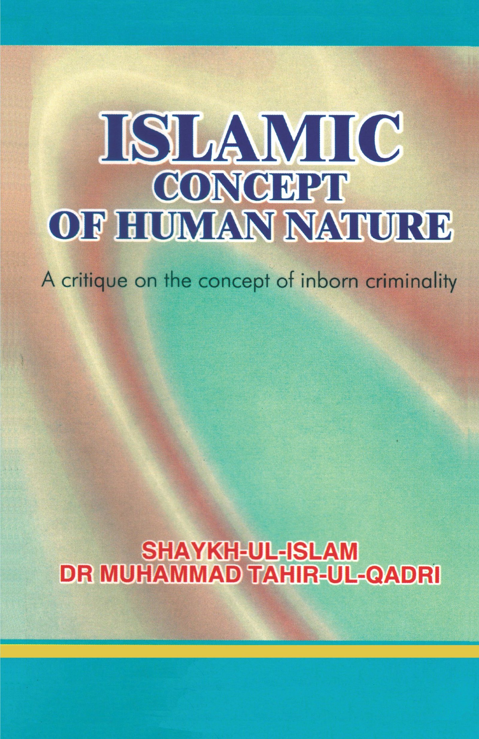 BQ-0002 ISLAMIC CONCEPT OF HUMAN NATURE ISLAMIC CONCEPT OF HUMAN NATURE - Image 1