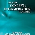 ISLAMIC CONCEPT OF INTERMEDIATION (TAWASSUL)