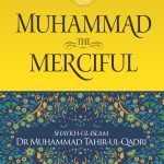 Muhammadﷺ  The Merciful