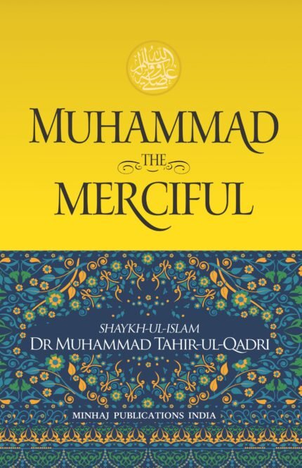 Muhammadﷺ  The Merciful