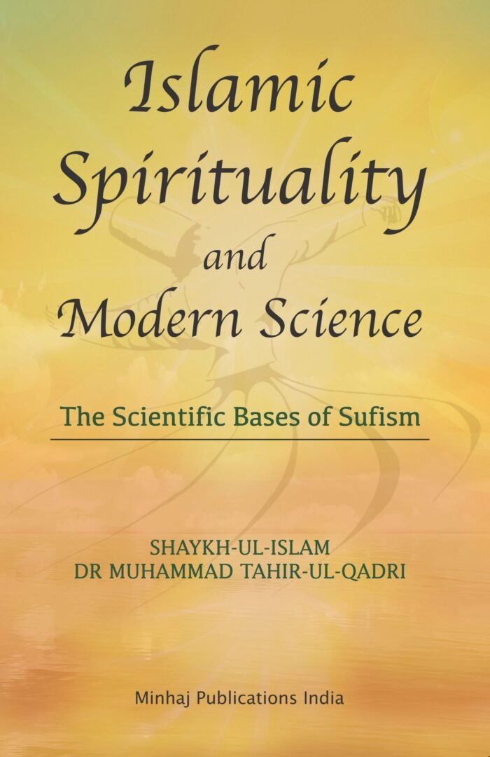 Islamic Spirituality and Modern Science : The Scientific Bases of Sufism - Image 2