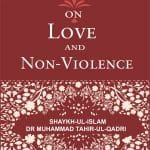 Islam on Love and Non-Violence