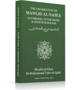 The Celebration Of Mawlid Al-Nabi ﷺ (According to the imam & hadith scholars)