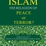 ISLAM THE RELIGION OF PEACE or TERROR?