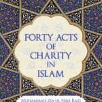 FORTY ACTS OF CHARITY IN ISLAM (English)