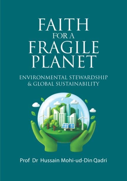 Faith for a Fragile Planet (Environmental Stewardship & Global Sustainability)