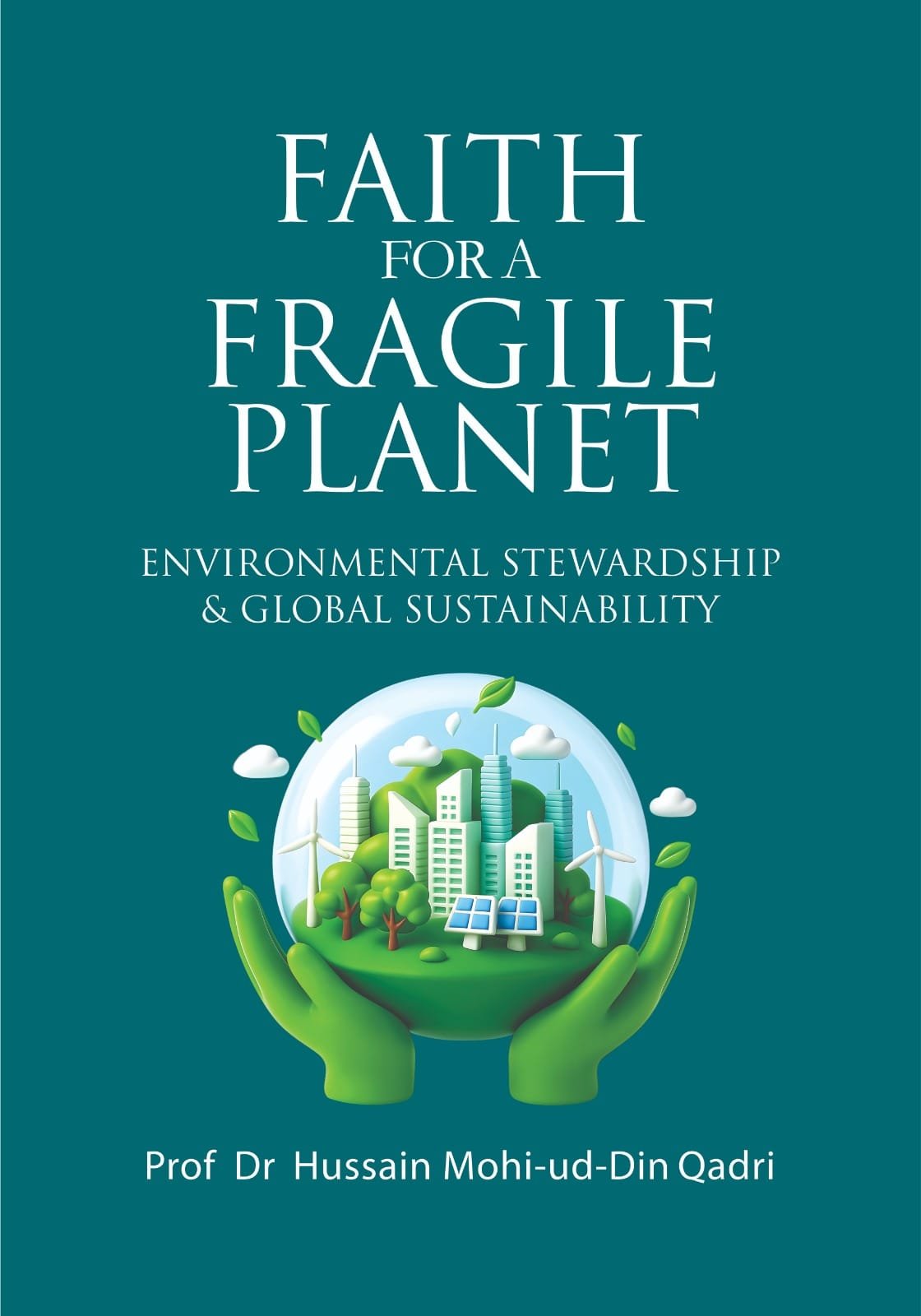 1 Faith for a Fragile Planet (Environmental Stewardship & Global Sustainability) - Image 1