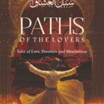 Paths of the Lovers (Tales of Love, Devotion and Mindfulness) (English)