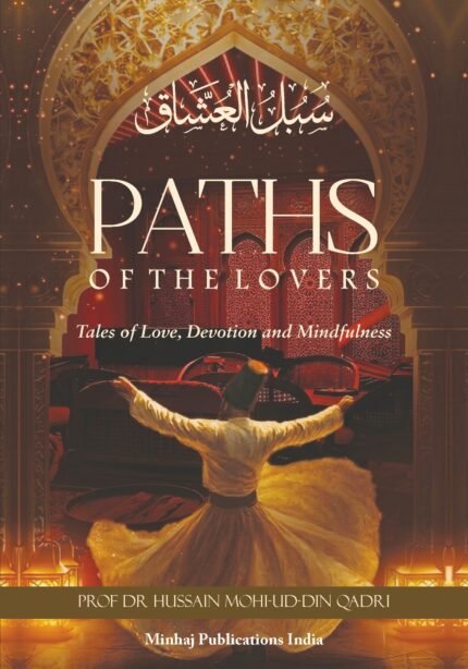Paths of the Lovers (Tales of Love, Devotion and Mindfulness) (English)